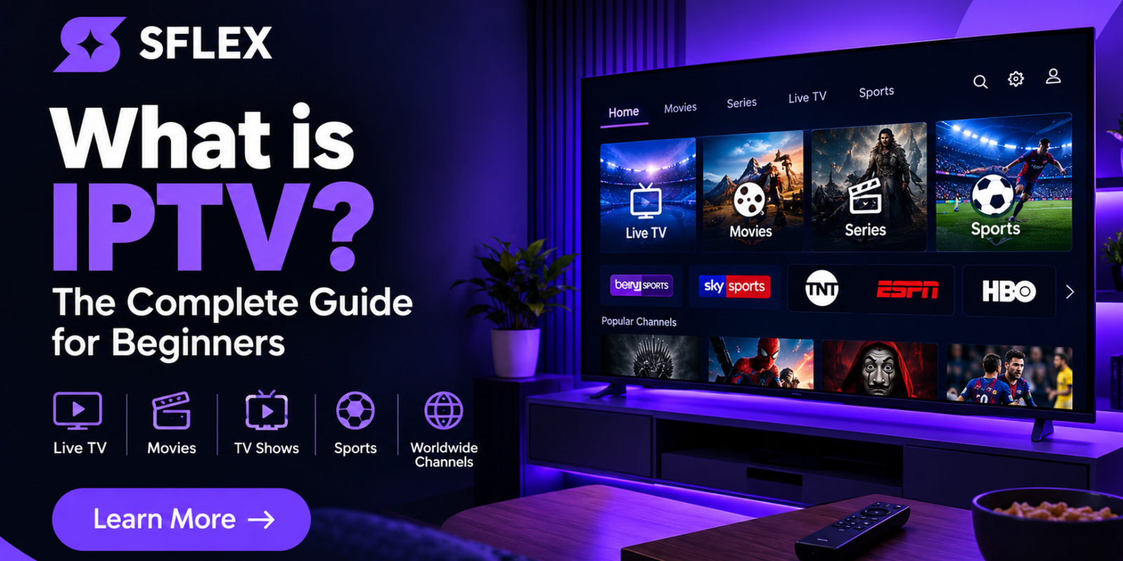 What Is IPTV? The Complete Guide for Beginners